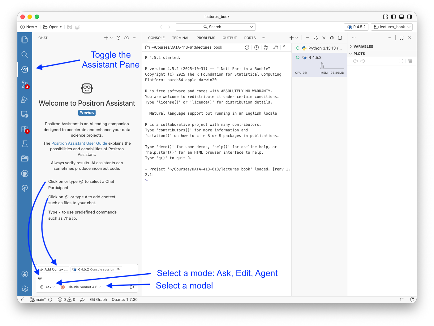 Positron IDE showing the Assistant chat panel on the left, R 4.5.2 console in the center, and Variables and Plots panes on the right. Blue annotations indicate the toggle icon on the activity bar and the model selector at the bottom of the chat pane.