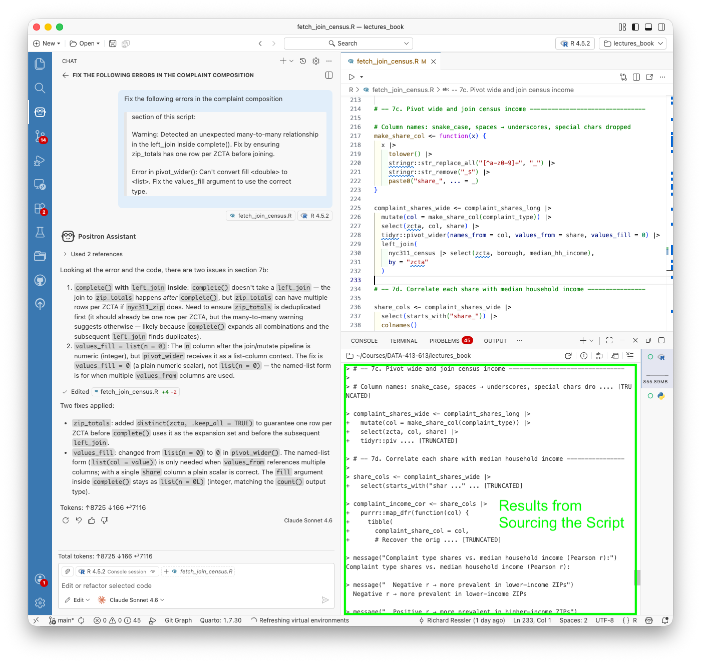 Positron showing the R console output after the error fix was applied. The correlation results appear in the console confirming the complaint composition analysis ran successfully.