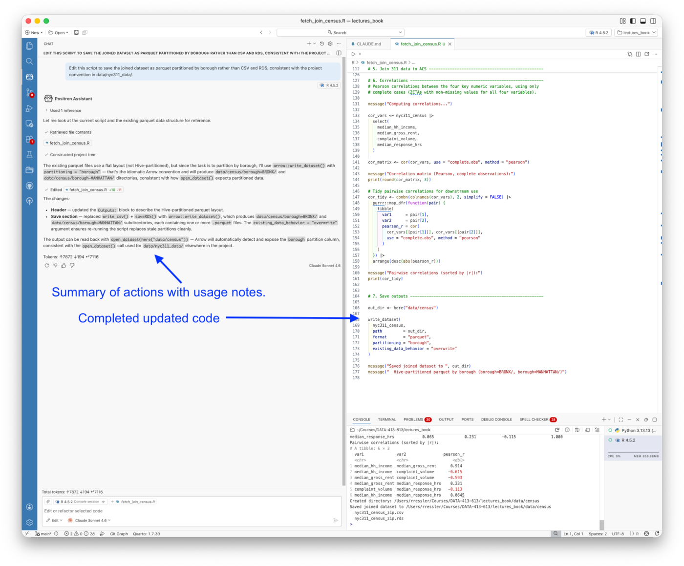 Positron showing the completed Edit mode session. The script editor shows the new write_dataset call with partitioning by borough. The chat panel summarises the changes and notes that the existing CSV and RDS files in data/census/ are now stale and should be deleted.